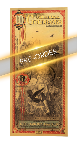 PREORDER - 10 Oklahoma Goldback Alpha